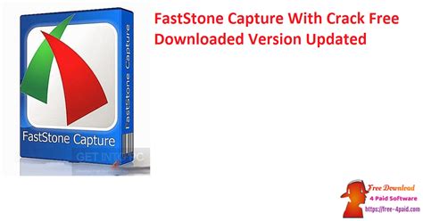 FastStone Capture 9.9 Crack + Serial Key Free Download 
